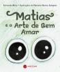 Matias e a Arte de Bem-Amar - Preview