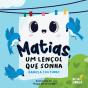 Matias, um Lençol que Sonha - Preview