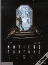 Matière Fantôme Tome 2 ; Bêta
