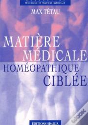 Matiere Medicale Homeopathique Ciblee 4eme Edition