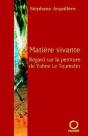 Matière Vivante : Regard Sur La Peinture De Yahne Le Toumelin - Preview