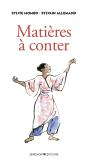 Matières À Conter - Preview