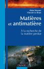 Matières Et Antimatière ; À La Recherche De La Matière Perdue - Preview