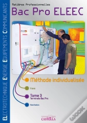 Matières Professionnelles ; Bac Pro Eleec En 3 Ans T.3