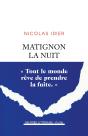 Matignon La Nuit - Preview
