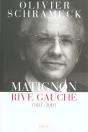 Matignon, Rive Gauche (1997-2001) - Preview