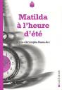Matilda A L'Heure D'Ete - Preview