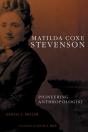 Matilda Coxe Stevenson - Preview
