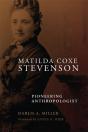 Matilda Coxe Stevenson - Preview