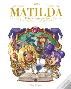 Capa do artigo Matilda, Future Mage Prodige