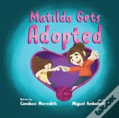 Matilda Gets Adopted