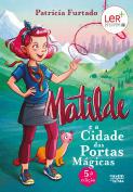 Matilde e a Cidade das Portas Mágicas