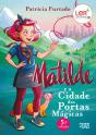 Matilde e a Cidade das Portas Mágicas - Preview