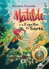 Matilde e o Espelho da Sorte
