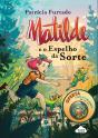 Matilde e o Espelho da Sorte - Preview