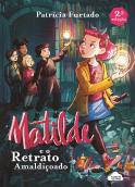 Matilde e o Retrato Amaldiçoado