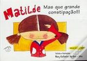 Matilde - Mas que Grande Constipação !!!