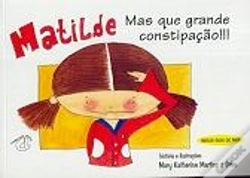 Capa do artigo Matilde - Mas que Grande Constipação !!!