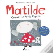 Matilde - Quando Se Perde Alguém