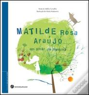 Matilde Rosa Araújo - Um Olhar de Menina