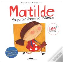 Matilde Vai para o Jardim de Infância