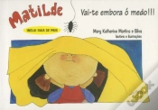 Capa do artigo Matilde - Vai-te Embora ó Medo
