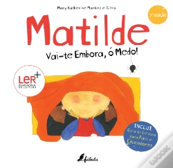 Capa do artigo Matilde: Vai-te Embora, ó Medo!