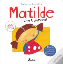 Matilde: Vem aí um Mano!