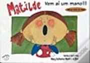Matilde - Vem Aí Um mano !!!