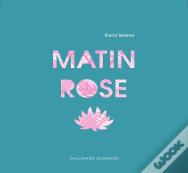 Matin Rose