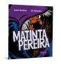 Matinta Pereira - Preview