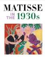 Matisse In The 1930s - Preview