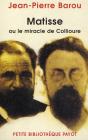 Matisse Ou Le Miracle De Collioure - Preview