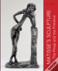 Matisse'S Sculpture