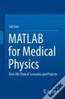Matlab For Medical Physics