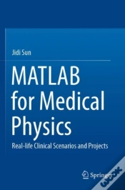 Capa do artigo Matlab For Medical Physics