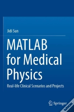 Capa do artigo Matlab For Medical Physics