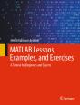 Matlab Lessons, Examples, And Exercises - Preview