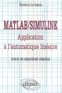 Matlab/Simulink - Application À L'Automatique Linéaire - Cours Et Exercices Résolus - Preview
