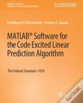 Matlabâ® Software For The Code Excited Linear Prediction Algorithm
