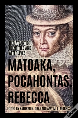 Capa do artigo Matoaka, Pocahontas, Rebecca