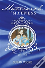Capa do artigo Matriarch To Madness
