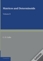 Matrices And Determinoids: Volume 2