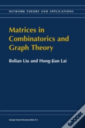 Matrices In Combinatorics And Graph Theory