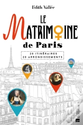 Matrimoine A Paris 20 Itineraires (Le)