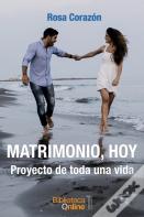 Matrimonio, Hoy