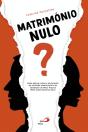Matrimónio Nulo? - Preview
