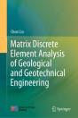 Matrix Discrete Element Analysis Of Geological And Geotechnical Engineering - Preview