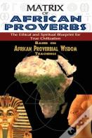 Matrix Of African Proverbs