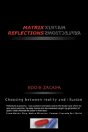 Matrix Reflections - Preview